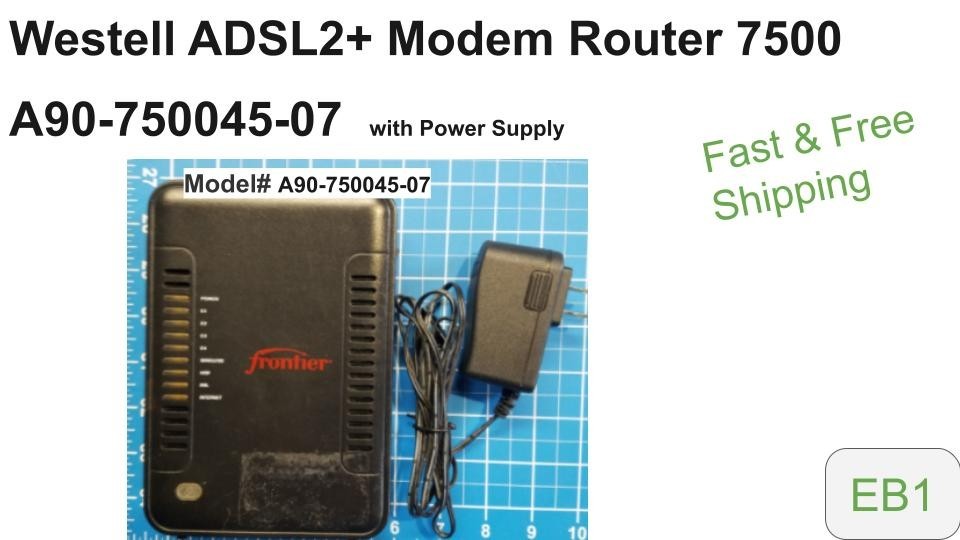 Westell ADSL2+ Modem Router 7500 A90-750045-07 with Power Supply 