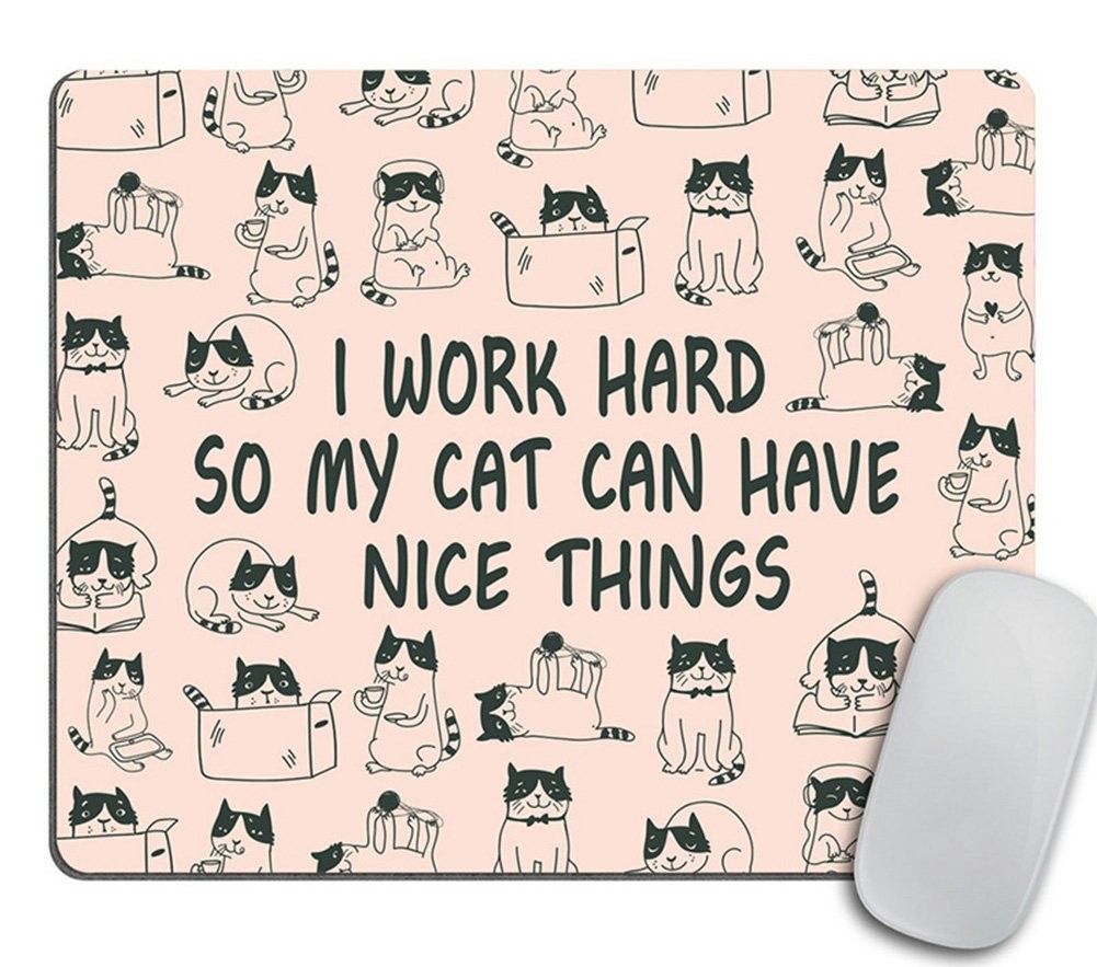 I Work Hard So My Cat Can Have Nice Things Pink Mouse Pad Desk Accessories