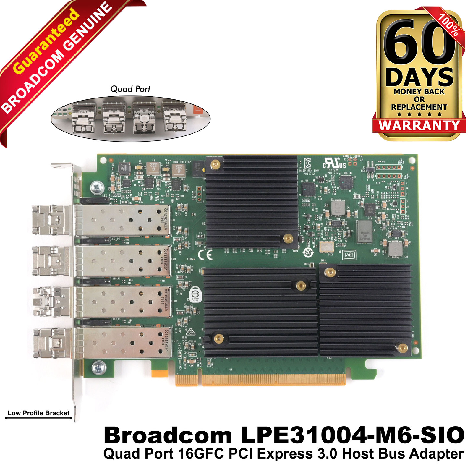 Broadcom Emulex 4-Ports 16GbE FC SFP+ PCIe 3.0 Host Bus Adapter LPe31004-M6-SIO