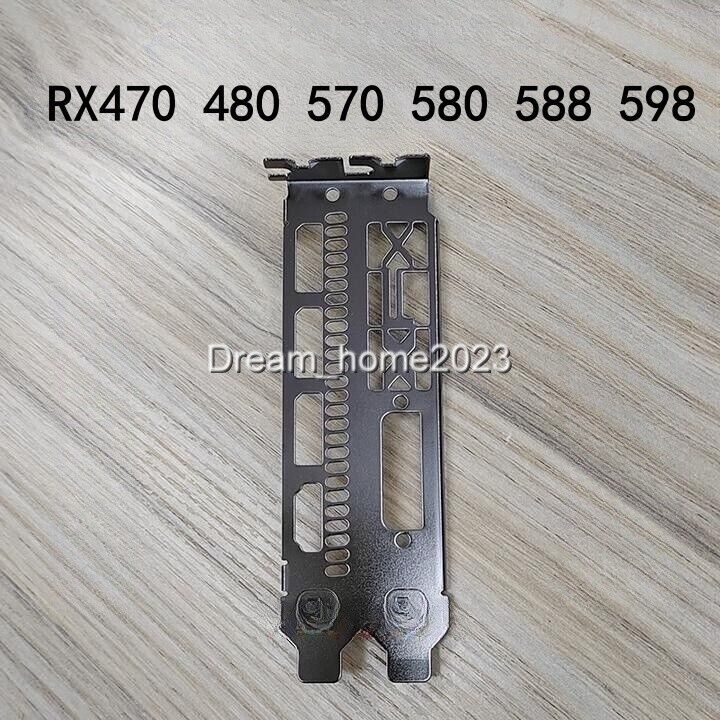 Bracket For XFX Radeon RX470 RX480 RX570 RX580 RX590 Graphics Video Card