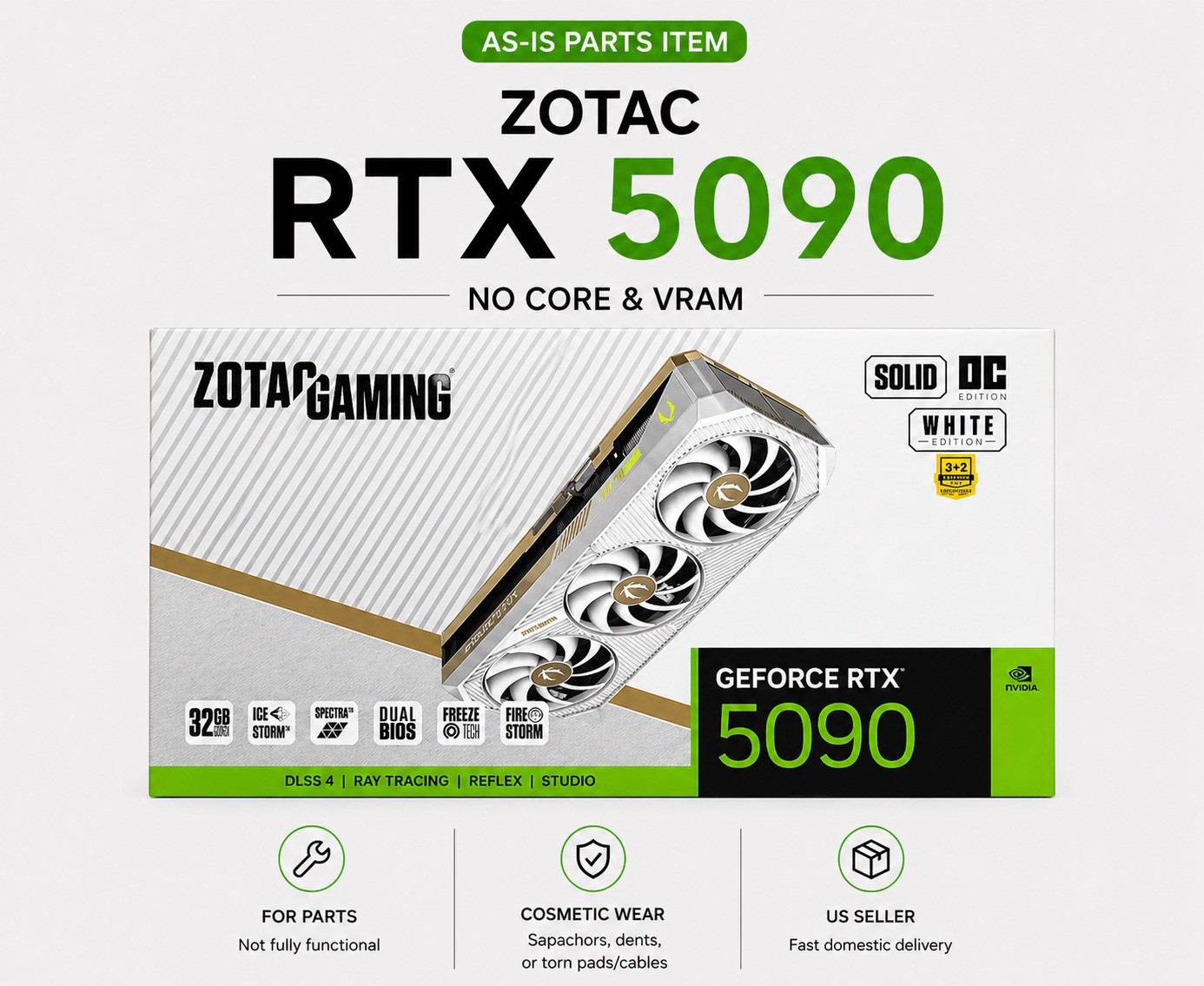 ZOTAC RTX 5090 GPU White No Core & VRAM With Box（For parts）Ships From USA