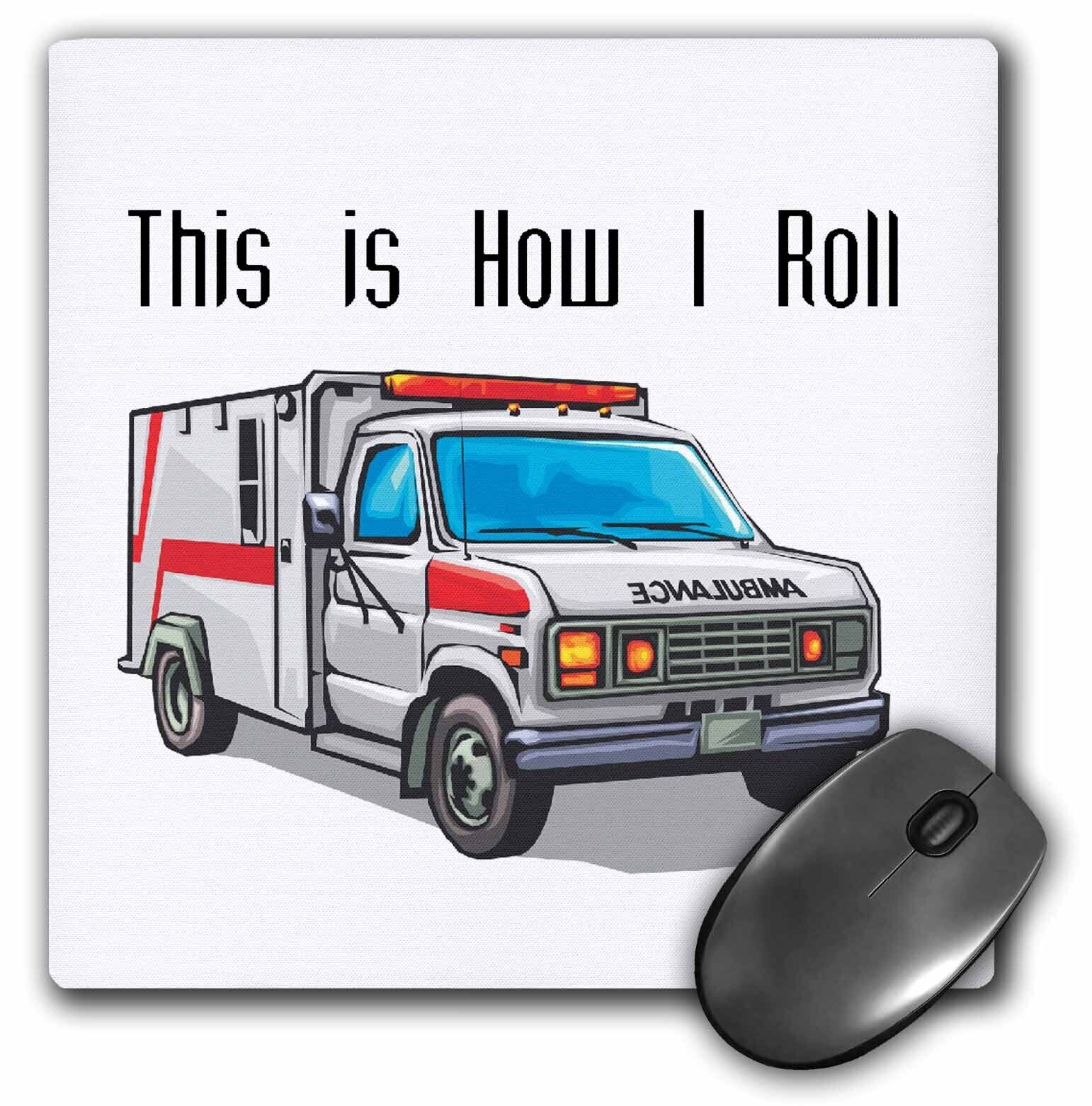 3dRose This How I Roll Ambulance EMT Design MousePad