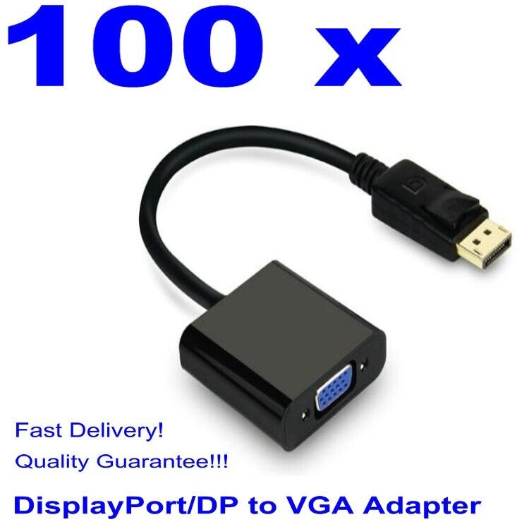 Lot 100 x DisplayPort DP Male To VGA Female Adapter Display Port Cable Converter