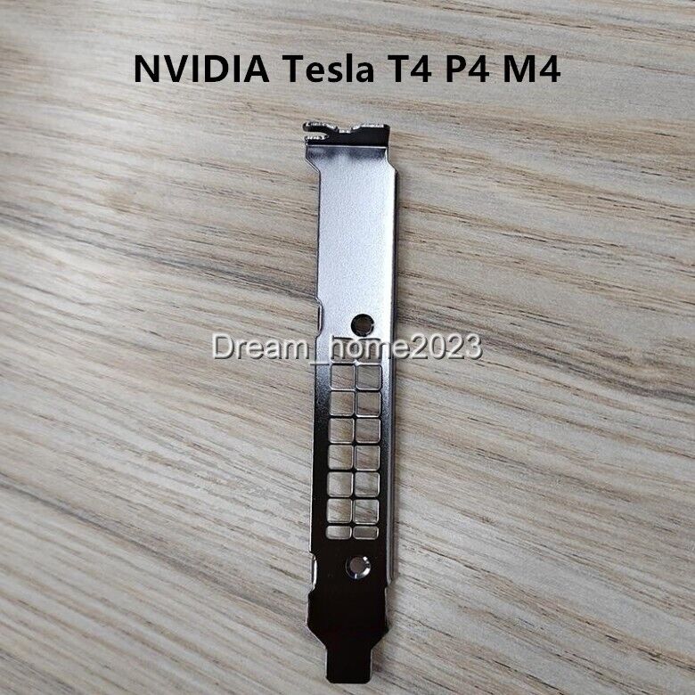 Full Hight Profile Bracket For NVIDIA Tesla T4 P4 M4 Professional Graphics Card