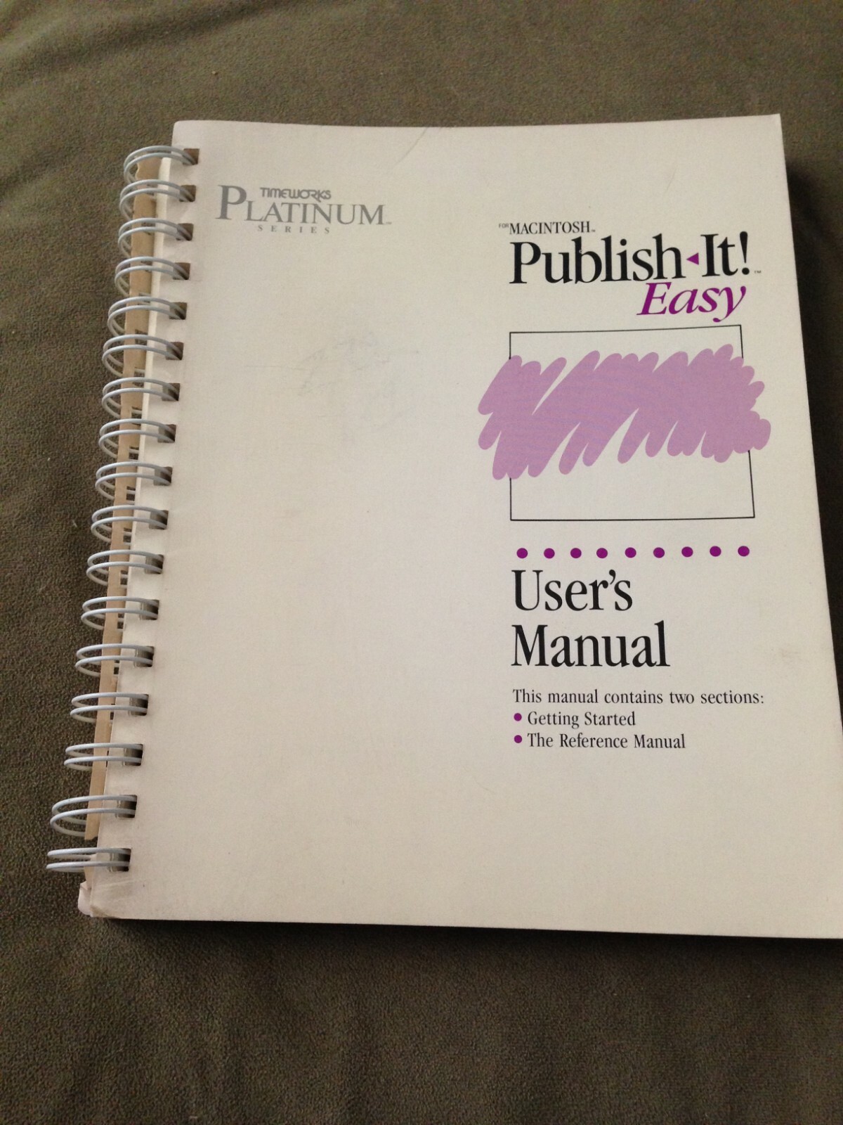 Publish It  Easy.  User's Manual only.  For Macintosh, Mac.  Timeworks, 1989.