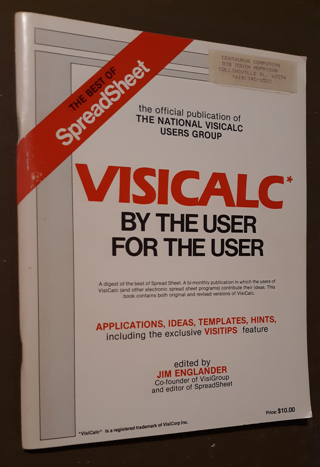Visicalc by the User Spreadsheet by VisiCorp Inc for Apple II/IBM/Atari/TRS-80