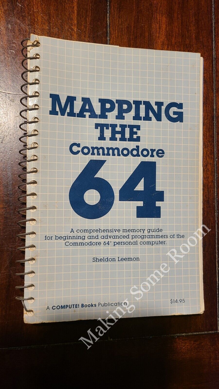 Compute Mapping The Commodore 64 Memory Guide For Programmers Sheldon Leeman