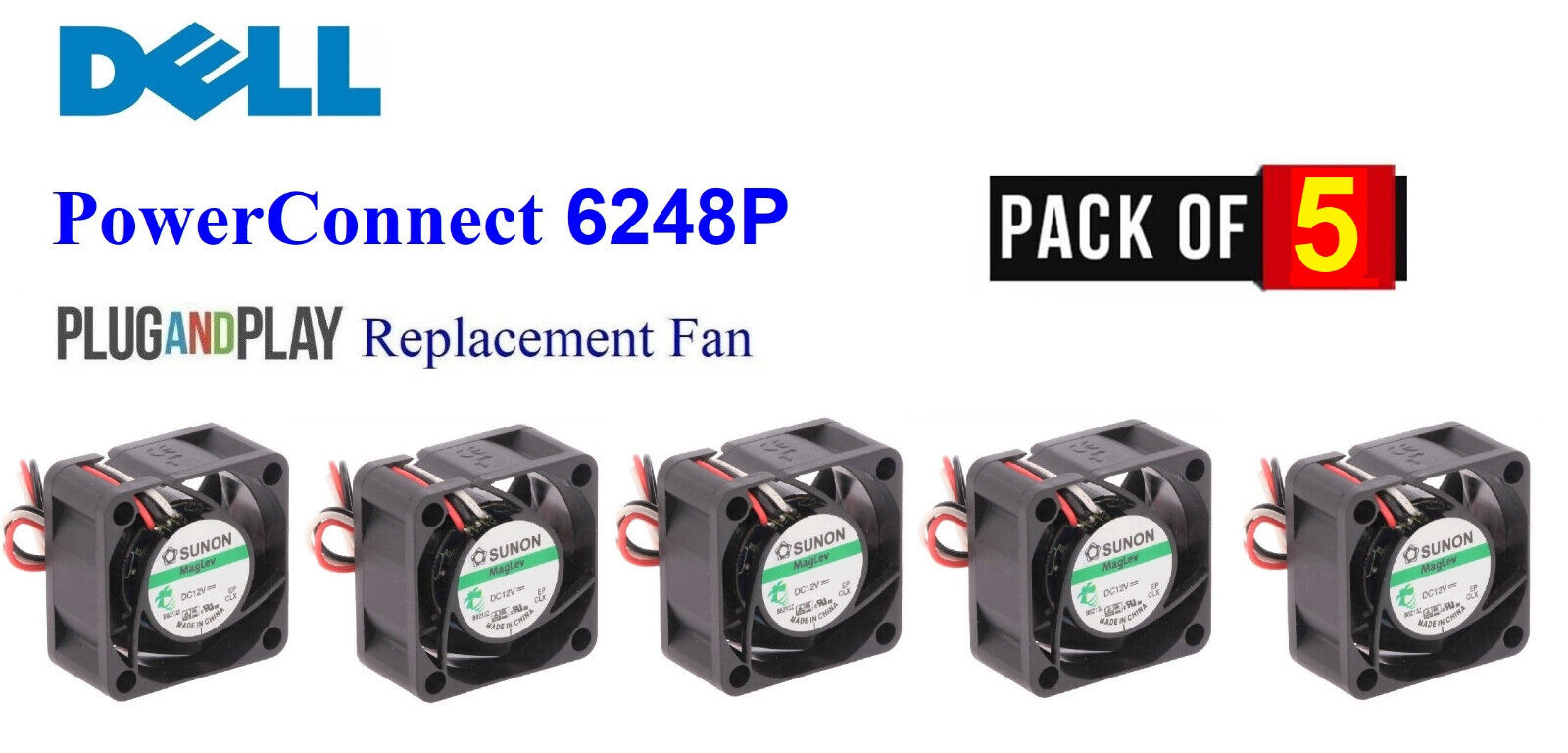 Pack 5x Replacement Fans for Dell PowerConnect 6248P (PK463) PC6248P