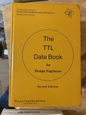 Texas Instruments The TTL Data Book For Electrical Engineers Second Edition picture