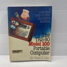The TRS-80 model 100 portable computer: A complete step-by-step learner manual picture