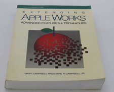 Extending APPLEWORKS Advanced Features & Techniques APPLE Computer Book 246 1986 picture