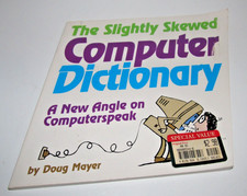 The Slightly Skewed Computer Dictionary 1994 Doug Mayer   (B2) picture