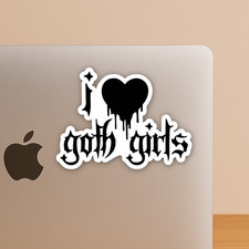 I Love Goth Girls Sticker - Funny Gothic Romance Decal for Laptops & Tumblers picture