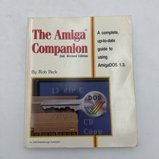 The Amiga Companion 2nd Revised Edition Rob Peck AmigaDOS 1.3 Commodore Book picture