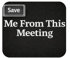 Funny Office Mouse Pad Save Me From This Meeting Desk Mat Humor Gift picture