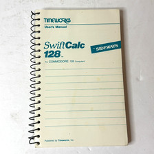 SwiftCalc 128 with Sideways for Commodore 128 Computers Timeworks User's Manual picture