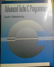 Advanced Turbo C Programming, by Keith Weiskamp. 1988 First edition Trade pb picture
