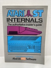 Atari ST Internals Abacus Books Vintage 1986 Computer Book Authoritative Guide picture