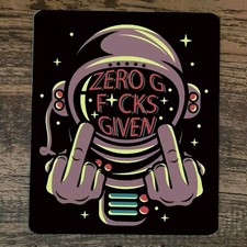 Mouse Pad Zero G F*cks Given Astronaut picture