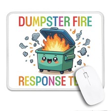 Funny Dumpster Fire Response Team Mouse Pad for Coworkers Managers picture