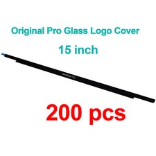 200PCS LCD Front Glass Trim Bezel Logo Cover For Macbook Pro 15