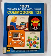 1001 Things To Do With Your Commodore 128 By Mark Sawusch & Dave Prochnow picture