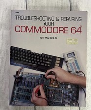 Troubleshooting & Repairing Your Commodore 64 Art Margolis 1985 1st Ed 2nd Print picture