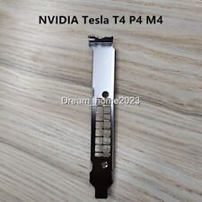 Full Hight Profile Bracket For NVIDIA Tesla T4 P4 M4 Professional Graphics Card picture