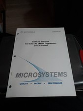 MOTOROLA SOFTWARE INTERFACE FOR DATA I/O PROM PROGRAMMER USER'S MANUAL picture