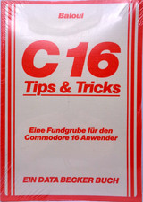 COMMODORE 16/+4 -- C16 TIPS & TRICKS (DATA BECKER - BOOK) #NOS picture